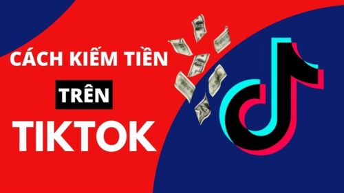 Cách xây dựng kênh TikTok kiếm tiền